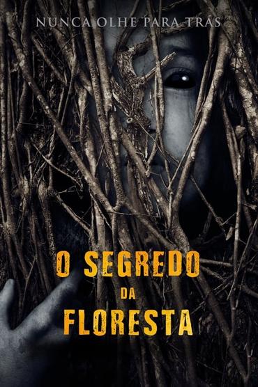 O Segredo da Floresta